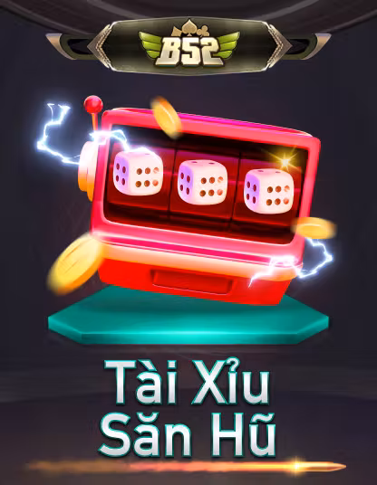 Tài Xỉu Săn Hũ